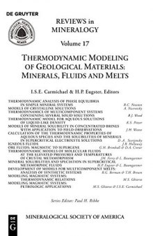 Thermodynamic Modeling of Geological Materials - Minerals, Fluids and Melts