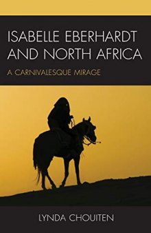 Isabelle Eberhardt and North Africa: Nomadism as a Carnivalesque Mirage
