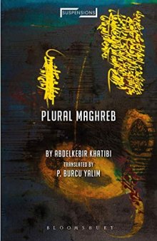 Plural Maghreb: Writings on Postcolonialism