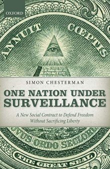 One Nation Under Surveillance: A New Social Contract to Defend Freedom Without Sacrificing Liberty