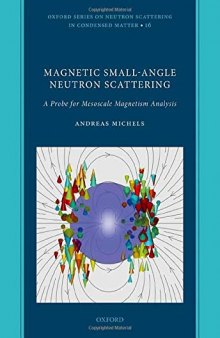 Magnetic Small-Angle Neutron Scattering: A Probe for Mesoscale Magnetism Analysis