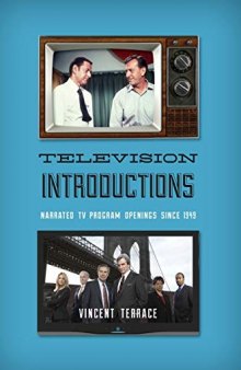 Television Introductions: Narrated TV Program Openings since 1949