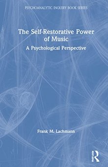 The Self-Restorative Power of Music: A Psychological Perspective