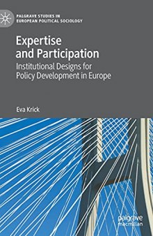 Expertise and Participation: Institutional Designs for Policy Development in Europe