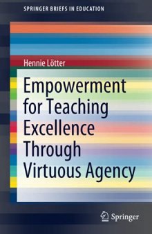 Empowerment for Teaching Excellence Through Virtuous Agency