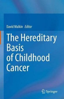 The Hereditary Basis of Childhood Cancer