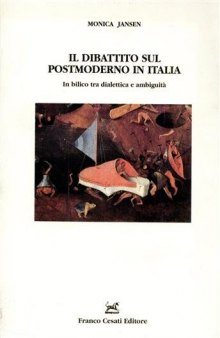 Il dibattito sul postmoderno in Italia. In bilico tra dialettica e ambiguità