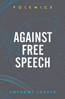 Against Free Speech (Polemics)