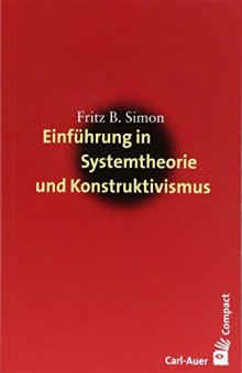 Einführung in Systemtheorie und Konstruktivismus