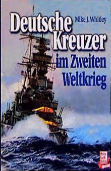 Deutsche Kreuzer im Zweiten Weltkrieg.