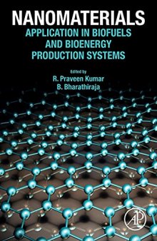 Nanomaterials: Application in Biofuels and Bioenergy Production Systems