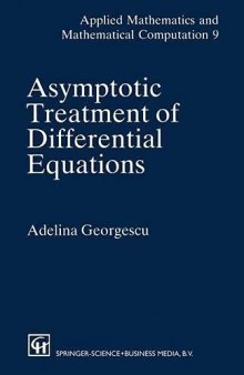 Asymptotic Treatment of Differential Equations