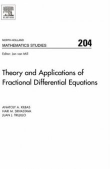 Theory and Applications of Fractional Differential Equations, Volume 204