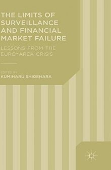 The Limits of Surveillance and Financial Market Failure: Lessons from the Euro-Area Crisis