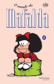 Mafalda - O Mundo da Mafalda - Volume - 5