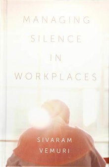 Managing Silence in Workplaces