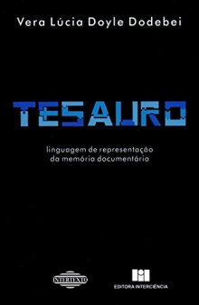 Tesauro : linguagem de representação da memória documentária