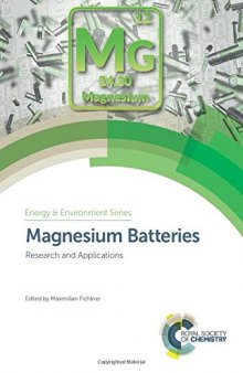 Magnesium Batteries: Research and Applications
