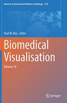 Biomedical Visualisation: Volume 10