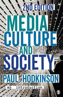 Media, Culture and Society: An Introduction