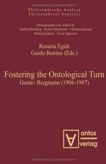 Fostering the Ontological Turn: Gustav Bergmann (1906-1987)