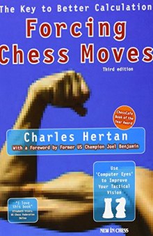 Forcing Chess Moves: The Key to Better Calculation