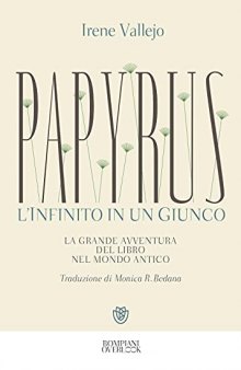 Papyrus. L'infinito in un giunco