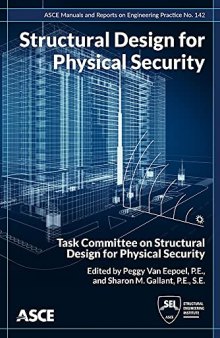 Structural Design for Physical Security: State of the Practice (MOP 142)