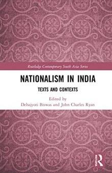 Nationalism in India: Texts and Contexts