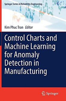 Control Charts and Machine Learning for Anomaly Detection in Manufacturing