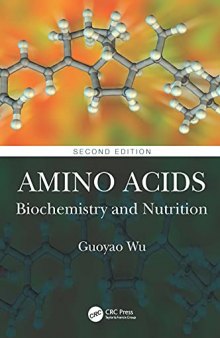 Amino Acids: Biochemistry and Nutrition