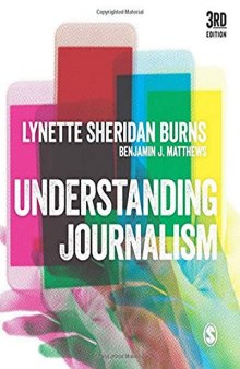 Understanding Journalism Third Edition