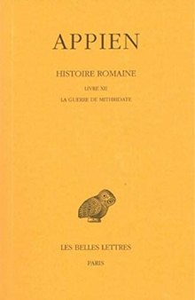 Appien: Histoire romaine. Tome VII, Livre XII: La Guerre de Mithridate