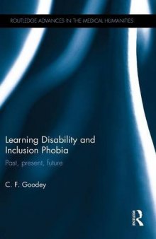 Learning Disability and Inclusion Phobia: Past, Present, Future
