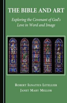 The Bible and Art: Exploring the Covenant of God's Love in Word and Image
