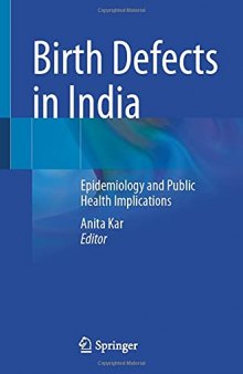 Birth Defects in India: Epidemiology and Public Health Implications