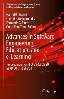 Advances in Software Engineering, Education, and e-Learning: Proceedings from FECS'20, FCS'20, SERP'20, and EEE'20