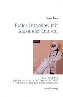 Alexander Laurent interview Part 1
