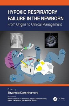 Hypoxic Respiratory Failure in the Newborn: From Origins to Clinical Management