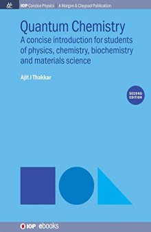 Quantum Chemistry : A Concise Introduction for Students of Physics, Chemistry, Biochemistry and Materials Science