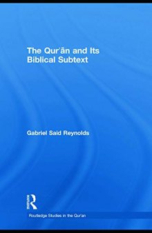 The Qur'an and Its Biblical Subtext