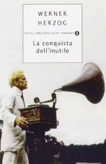 La conquista dell'inutile