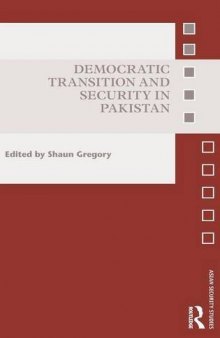 Democratic Transition and Security in Pakistan