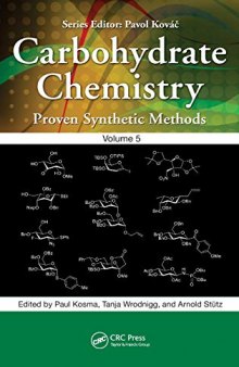 Carbohydrate Chemistry: Proven Synthetic Methods