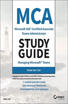 MCA Microsoft 365 Teams Administrator Study Guide: Exam MS-700