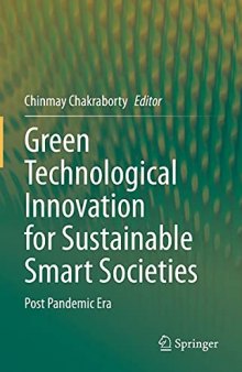 Green Technological Innovation for Sustainable Smart Societies: Post Pandemic Era