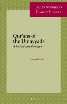 Qur'ans of the Umayyads:  A First Overview