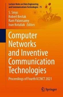 Computer Networks and Inventive Communication Technologies: Proceedings of Fourth ICCNCT 2021