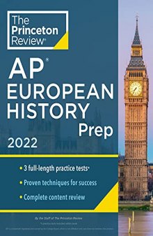 Princeton Review AP European History Prep, 2022: Practice Tests + Complete Content Review + Strategies & Techniques (2022)