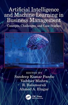 Artificial Intelligence and Machine Learning in Business Management: Concepts, Challenges, and Case Studies